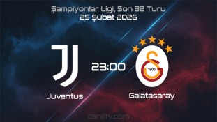 Juventus - Galatasaray Maçı Canlı İzle